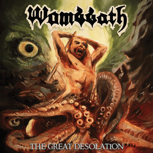 Wombbath : The Great Desolation